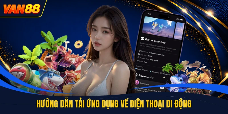 Hướng dẫn tải ứng dụng về điện thoại di động