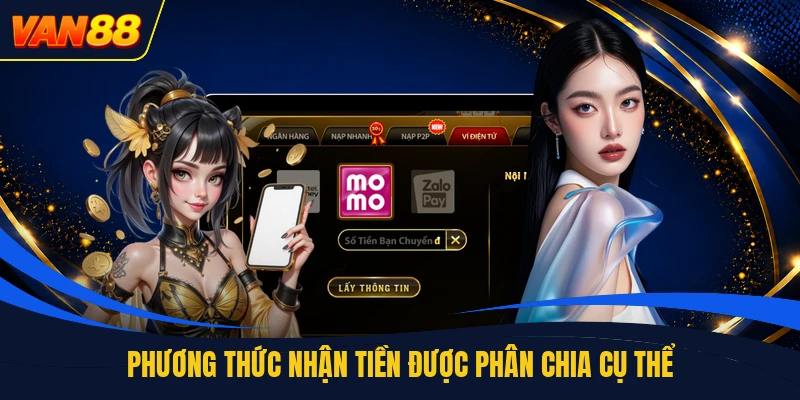 Phương thức nhận tiền được phân chia cụ thể